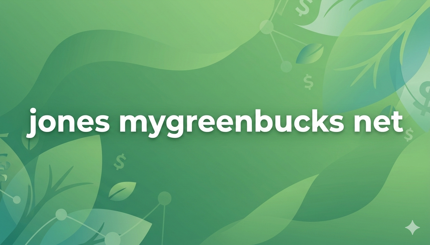 jones mygreenbucks net